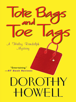 Tote Bags and Toe Tags - ebook